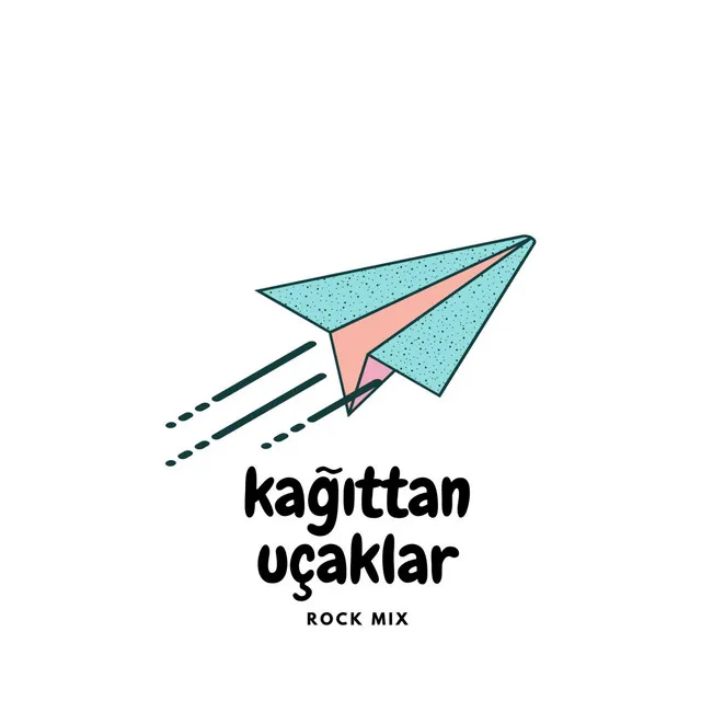 Kağıttan Uçaklar - Rock Version