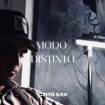 MODO DISTINTO by CR15 MX