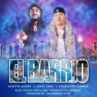 EL BARRIO by Ghetto Ghost