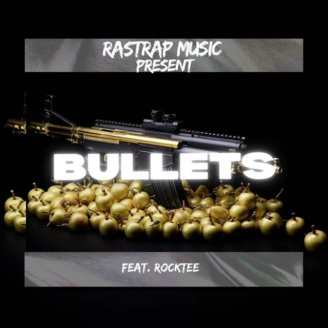 BULLETS