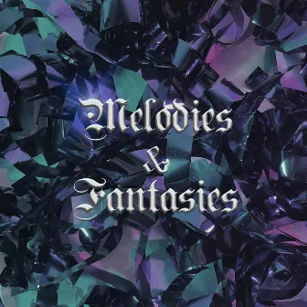 Melodies & Fantasies by Karner H