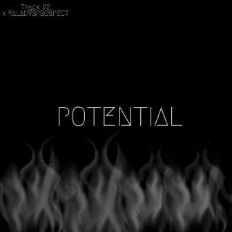 Potential by Lrd. Trill