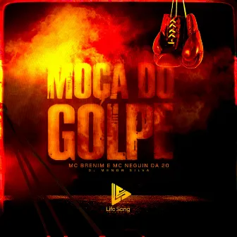 Moça do Golpe by MC BRENIM