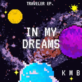 In My Dreams by KMB