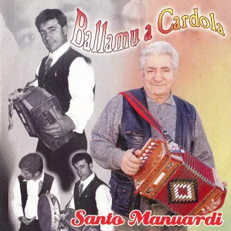 Ballamu a cardola by Santo Manuardi