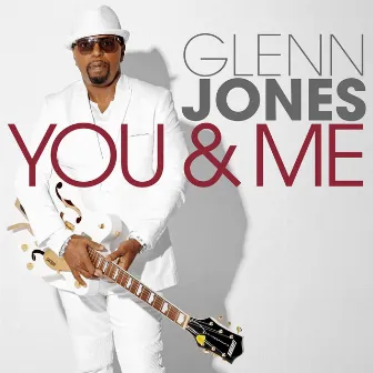 You & Me by Glenn Jones