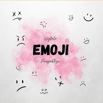 Emoji - EP by Wojtula Prospektyw