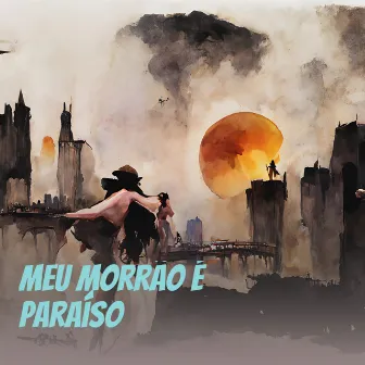 Meu Morrão é Paraíso by mm filmagem