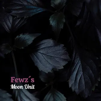 Moon Unit by Few z`s