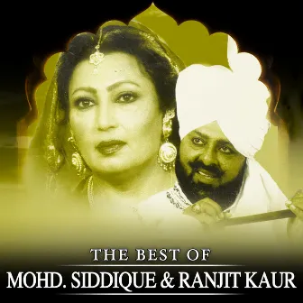 The Best of Mohd. Siddique & Ranjit Kaur by Ranjit Kaur