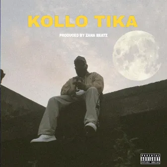 Kollo Tika by Zana Beatz