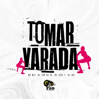 Tomar Varada by MC Jota F