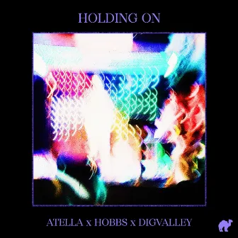 Holding On by Atella