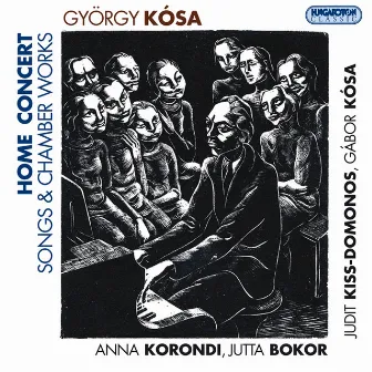 Kosa, G.: In Praise of Creation / Mocking / A Refutation of Transitoriness / Afterlife / Happy Nonsense (Home Concert) by György Kósa