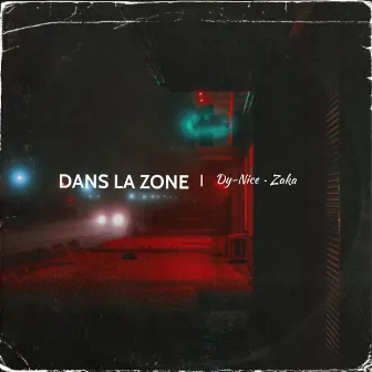 Dans la zone by ZAKA