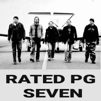 Rated PG Seven by Rated PG