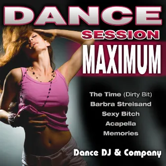 Dance Session Maximum by Dance DJ & Company