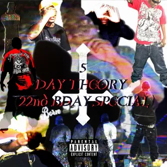 5 DAY THEORY EP (22ND BDAY SPECIAL) by Kacey G