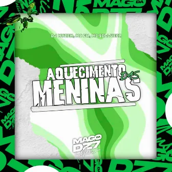 Aquecimento das Meninas by DJ MYZEN