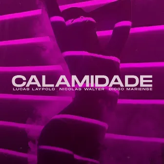 Calamidade by Nícolas Walter