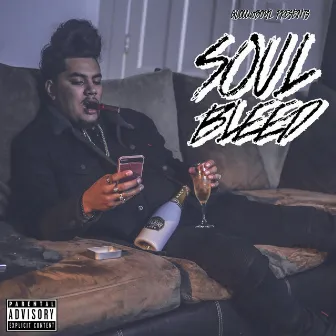 Soul Bleed by Glocc40Boyz