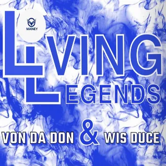 Living Legends by Von da Don