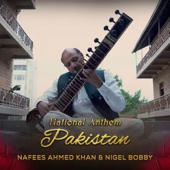 National Anthem Pakistan by Nigel Bobby