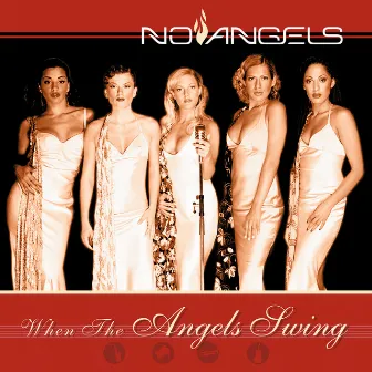 When the Angels Swing by No Angels