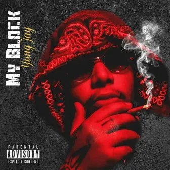 My Block by Yung Jay