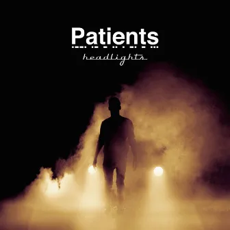 Headlights by Patients