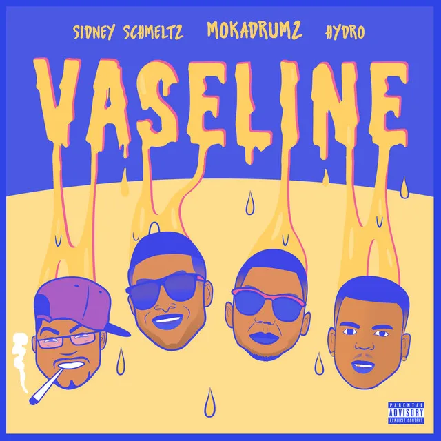 Vaseline (feat. Hydro)