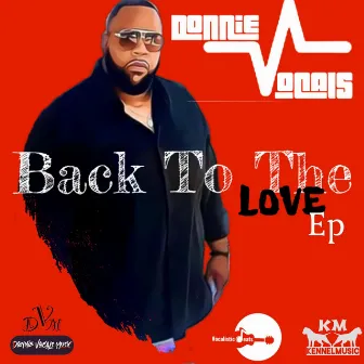 Back To The Love by Donnie Vocals