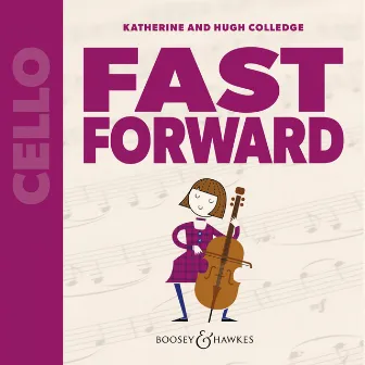 Katherine & Hugh Colledge: Fast Forward for Cello by Katherine Colledge