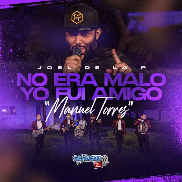 No Era Malo Yo Fui Amigo "Manuel Torres" - Live