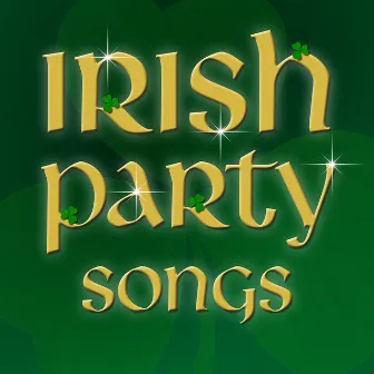 Irish Party Songs - Instrumental - for St Patrick's Day ... and Beyond! by Ballycastle Players