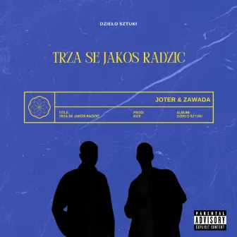 Trza se jakoś radzić by Joter