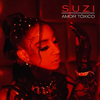 Amor Tòxico by Suzi