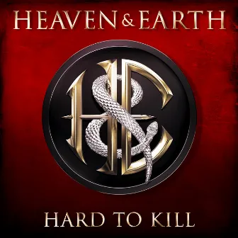 Hard To Kill by Heaven & Earth