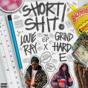 Short Shit! by GrindHard E