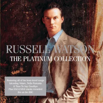 The Platinum Collection by Russell Watson