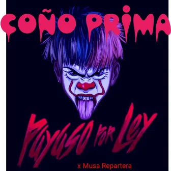 Coño Prima by Musa Repartera