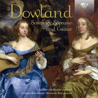 Dowland: Songs for Soprano and Guitar by Adriano Sebastiani