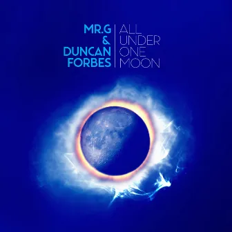 All Under One Moon by Duncan Forbes