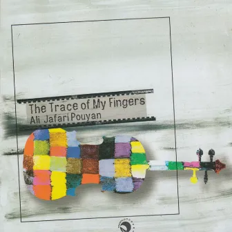 The Trace of My Fingers (Rad-E Angoshtan-E Man) by Ali Jafari Pouyan