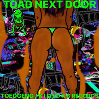 Toad Next Door by Master Toad