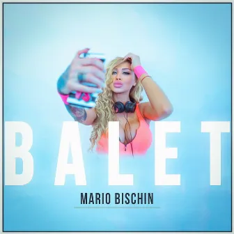 Balet by Mario Bischin