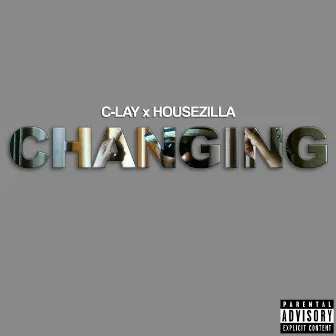 Changing by C-Lay