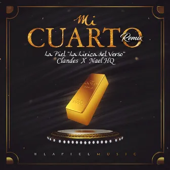 Mi Cuarto (Remix) by Nael HQ