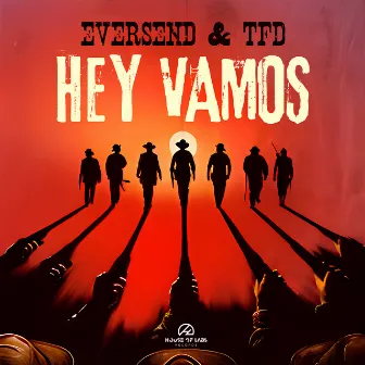 HEY VAMOS (Extended Club Mix) by Eversend