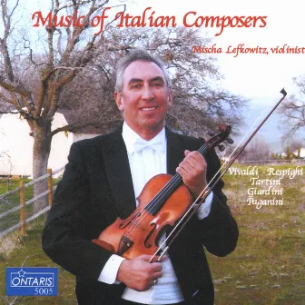 music of italian composers by Mischa Lefkowitz